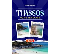 THASSOS GUIDE DE VOYAGE 2026: Explorez les villages de montagne, la production d'huile d'olive et les routes côtières du nord de la Grèce
