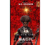 that Black Girl Magic (The Book of Dragons Saga)