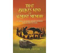 That Blokes Kind of almost Memoir: Prostituting my past to create a better future