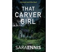 That Carver Girl: A Komorebi serial killers thriller