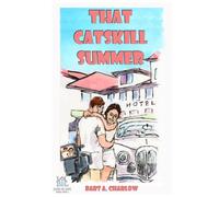 That Catskill Summer (Lived-In Love)