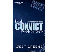 That Convict Kind of Love (Essential Love)