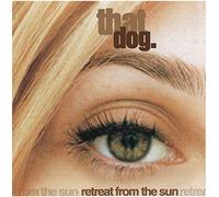 That Dog - Retreat from the Sun [Vinilo]