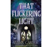 That Flickering Light: A Cozy Fantasy With Edge (The Rendworld Trilogy)