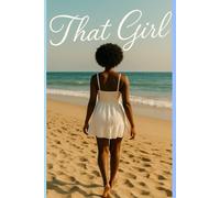 That Girl: A Story of Grace, Growth, and Knowing Your Worth