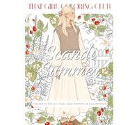 That Girl Coloring Club: Scandi Summer Edition: 36 Aesthetic Coloring Pages for Adults & Teens, Relaxation & Self Care