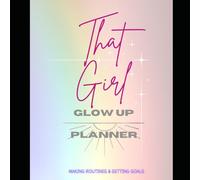 That Girl - Glow Up Planner