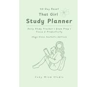That Girl Study Planner: Daily Study Tracker for Focus, Productivity & Exam Preparation - Sage Green Aesthetic Edition