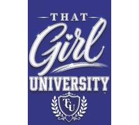 That Girl University Journal-Royal Blue & White Edition: Goal Setting, Daily Writing & Personal Growth, Notebook, Planner, Girls, Teenagers, Women, Gratitude, Self Care, Mindfulness