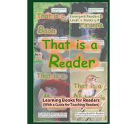 That is a Reader: Learning Books for Readers (With a guide for teaching readers) Books 1.5-8 (Learning Books for Emergent Readers Level 1)