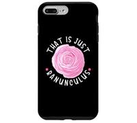 That Is Just Ranunculus Floristería Florista Diseñador Floral Carcasa para iPhone 7 Plus/8 Plus