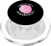 That Is Just Ranunculus Floristería Florista Diseñador Floral PopSockets PopGrip para MagSafe