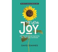 That Lasting Joy: A 31-Day Devotional Inspired by the Life of Amy Carmichael
