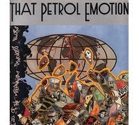 That Petrol Emotion - End Of The Millenium Psychosis Blues