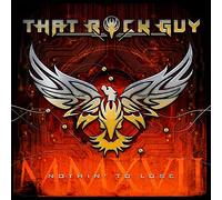 That Rock Guy - Nothin to Lose