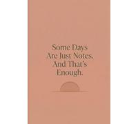 That’s Enough Notebook: A Gentle Journal for Slow Days & Simple Thoughts