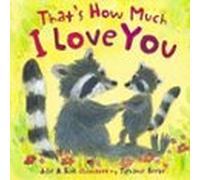 That S How Much I Love You
