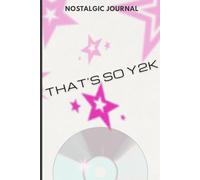 That’s So Y2K: A Pink Nostalgic Journal Inspired by the Early 2000s