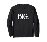 That Says Big Shirt - Un diseño Que Dice Grande Manga Larga