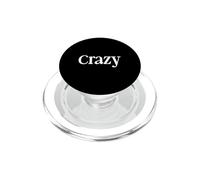 That Says Crazy Shirt - Un diseño Que Dice Loco PopSockets PopGrip para MagSafe