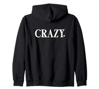 That Says Crazy Shirt - Un diseño Que Dice Loco Sudadera con Capucha
