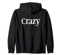 That Says Crazy Shirt - Un diseño Que Dice Loco Sudadera con Capucha