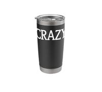 That Says Crazy Shirt - Un diseño que dice loco Vaso térmico de acero inoxidable de doble pared