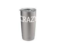 That Says Crazy Shirt - Un diseño que dice loco Vaso térmico de acero inoxidable de doble pared