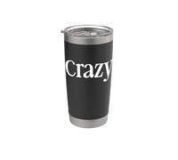 That Says Crazy Shirt - Un diseño que dice loco Vaso térmico de acero inoxidable de doble pared
