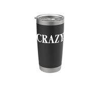 That Says Crazy Shirt - Un diseño que dice loco Vaso térmico de acero inoxidable de doble pared