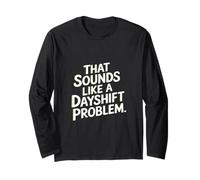 That Sounds Like A Dayshift Problem Night Worker Joke -- Manga Larga