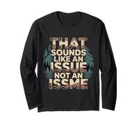 That Sounds Like An Issue Not An Issme Witty SASS |- Manga Larga