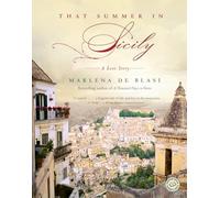 That Summer in Sicily: A Love Story [Idioma Inglés]