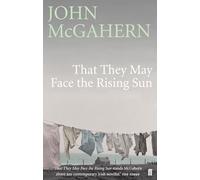 That They May Face Rising Sun: Now a major motion picture