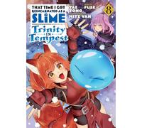 That Time I Got Reincarnated as a Slime: Trinity in Tempest (Manga) 8: Trinity in Tempest 8