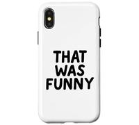 That Was Funny White Lie Comedia Party Sarcastic Stand Up Carcasa para iPhone X/XS