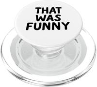 That Was Funny White Lie Comedia Party Sarcastic Stand Up PopSockets PopGrip para MagSafe