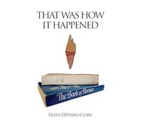 That Was How It Happened