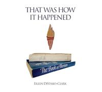 That Was How It Happened