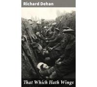 That Which Hath Wings (ebook)