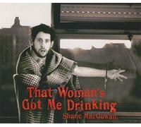 That woman's got me drinking [Single-CD]