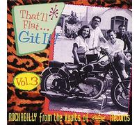 That'll flat git it! Vol.3 - Capitol rockabillies by VARIOUS ARTISTS (1999-12-25)