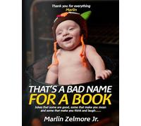 That's A Bad Name For A Book: A hilarious and some dirty jokes comic book with great laugh therapy