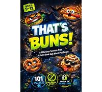 That's Buns A Hilarious Screen-Free Activity Book Kids Won't Put Down: Activity Book Travel Games Word Search Maze & More for Kids Ages 9-12