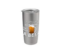 That's Cute Now Bring Your Pappy A Beer T Shirt Vaso térmico de acero inoxidable de doble pared