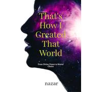 That's How I Created That World: From Divine Power to Mortal Choice