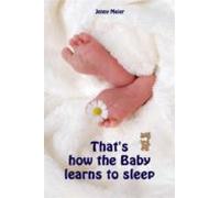 Thats How The Baby Learns To Sleep (ebook)