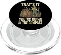 That's It You'Re Going In The Compost PopSockets PopGrip para MagSafe