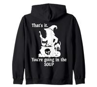 That's It You'Re Going in The Soup Cat Witch Witches Brew Sudadera con Capucha