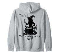 That's It You'Re Going in The Soup Cat Witch Witches Brew Sudadera con Capucha
